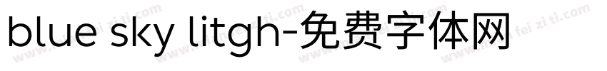 blue sky litgh字体转换